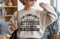 For Complaints About Attitude, Funny Sarcastic Shirt SVG PNG Product Image 1
