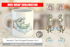 Tech Fatigued Dinosaur Mug Wrap Product Image 1
