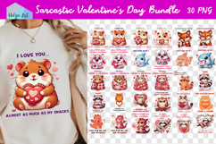 Sarcastic Animal Sublimation Bundle, T-shirt Valentine's Day Product Image 1