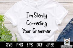 I'm silently correcting your grammar, sarcastic quote, svg Product Image 1