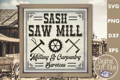 VIntage Saw Mill Sign | Western Svg | Sash Saw Mill Svg Product Image 1