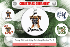 Sassy Attitude Dog Quotes Ornament Product Image 1