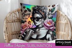 Sassy Girl Pillow Cover - Sarcastic Qoute Pillow Sublimation Product Image 1