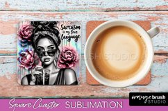 Sarcastic Coaster Sublimation - Sassy Girl Square Coaster Product Image 1