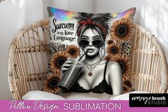 Sassy Girl Pillow Cover - Sarcastic Qoute Pillow Sublimation Product Image 1