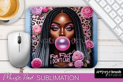 Sarcastic Quote Mouse Pad PNG - Sassy Girl Sublimation Product Image 1