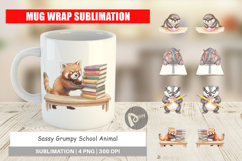 Sassy Grumpy School Animal Mug Wrap Product Image 1