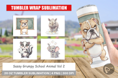 Sassy Grumpy School Animal Tumbler Product Image 1