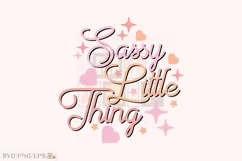 Sassy Little Thing Baby Girl SVG T-shirt Design Product Image 1