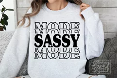 Sassy Mode SVG - Sarcastic - Drama Queen Shirt PNG - Moody Product Image 1