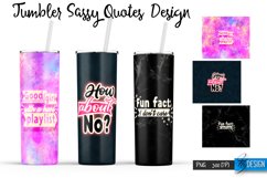 Sassy Quotes Tumblers Wrap 20 oz | PNG File | 300 DPI Product Image 1