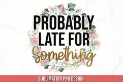 Sarcastic Sublimation Bundle | Sassy Sublimation PNG Product Image 10