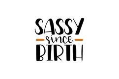 Sassy Since Birth Product Image 1