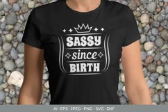 Sassy Since Birth Hand Lettering SVG Product Image 1