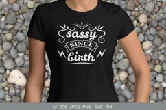 Sassy Since Birth Hand Lettering SVG Product Image 1