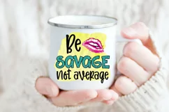 SASSY WOMEN QUOTES SUBLIMATION I SARCASTIC WOMEN SUBLIMATION DESIGN