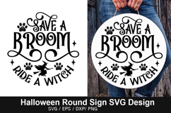 Save a broom ride a witch SVG - Halloween Round Sign Product Image 1