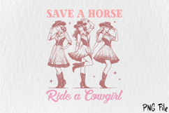Save A Horse Ride a Cowgirl Sublimation PNG Product Image 1
