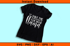 Save the Drama for Your Llama SVG Funny Quote Design File Product Image 3