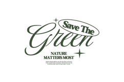 Save the Green Minimal Typography Quotes for T shirt Product Image 1