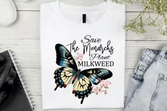 Save The Monarchs Plant Milkweed Sublimation PNG Product Image 2