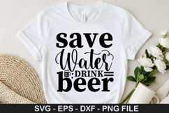 Save Water Drink Beer - Coffee SVG Design Product Image 1