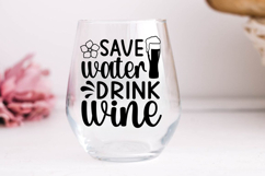 Save water drink wine SVG, Wine SVG Design Product Image 1