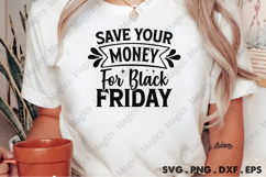 Save Your Money For Black Friday SVG, Black Friday SVG Product Image 2