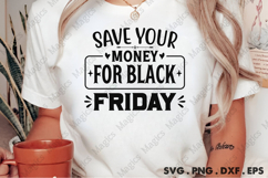 Save Your Money For Black Friday SVG, Black Friday SVG Product Image 2