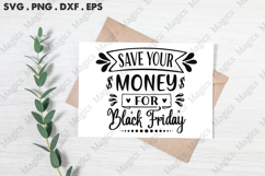 Save Your Money For Black Friday SVG, Black Friday SVG Product Image 3