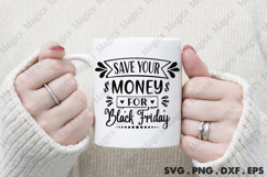 Save Your Money For Black Friday SVG, Black Friday SVG Product Image 4
