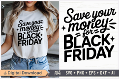 Save Your Money For Black Friday SVG, Black Friday SVG Product Image 1