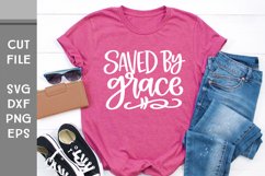 Saved by Grace, Hand Lettered Inspirational SVG Product Image 1