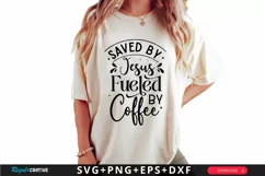 Saved By Jesus Fueled By Coffee SVG, Faith SVG Design Product Image 1