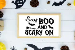 Say Boo and Scary On Sign SVG, Farmhouse Halloween Sign Product Image 2