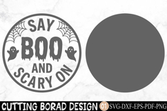 Say Boo &amp; Scary On Halloween Door Sign SVG Product Image 2