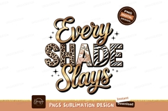 Every Shade Slays Gold Leopard Floral text lettering Product Image 1