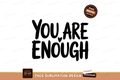 You Are Enough Text lettering quote Product Image 1