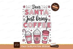 Dear Santa Just Bring Coffee christmas holiday Product Image 1