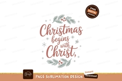 Christmas begins with Christ festive greeting holiday Product Image 1