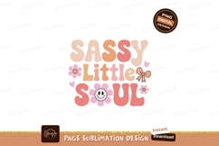 Sassy Little Soul Flower Design smiley Little Boss Lady Text Product Image 1