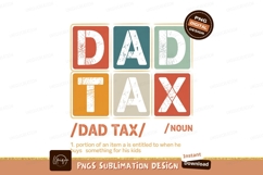 Dad Tax Graphic Design noun fatherhood Product Image 1