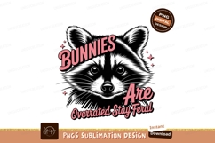 Raccoon Feral Attitude Pink Text black Product Image 1