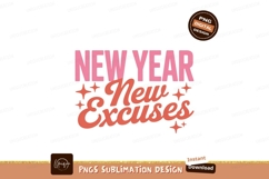 New Year New Excuses Pink Coral image Product Image 1