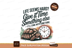 Turtle clock life seems hard give it time image Product Image 1