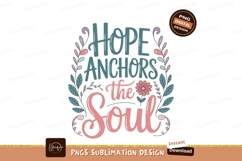 Hope Anchors The Soul floral lettering Product Image 1