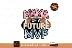 Mama Future Mvp Football Design sports Product Image 1