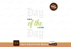 Day Of The Day Text Design lettering graphic Product Image 1