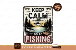 Keep Calm Go Fishing image Product Image 1