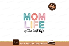 Mom life is the best life love family Product Image 1